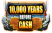 10000 Years Before Cash Thumbnail 