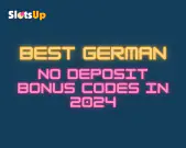 Best German No Deposit Bonus Codes in 2024 