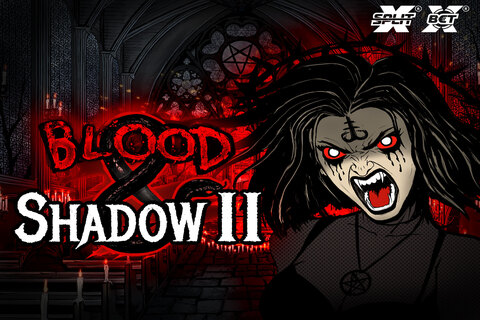 Blood & Shadow 2 Free Slot