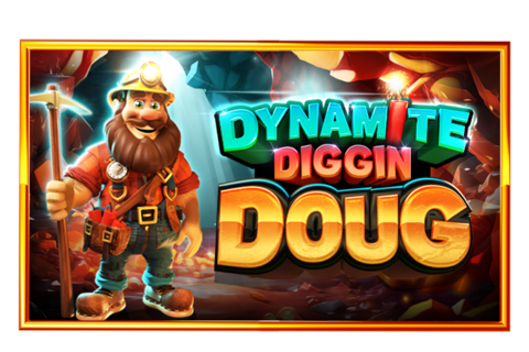 Dynamite Diggin Doug Free Slot