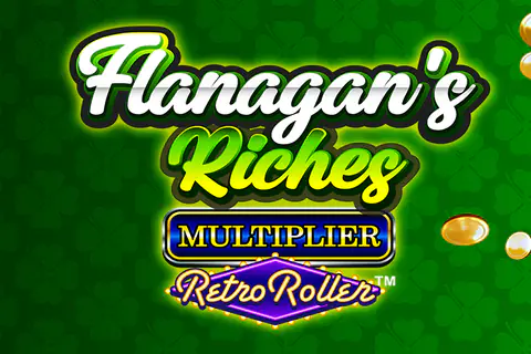 Flanagan’s Riches Multiplier Retro Roller Free Slot