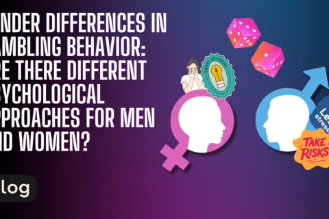 Gender Differences In Gambling Behavior  Are There Different Psychological Approaches For Men And Women 