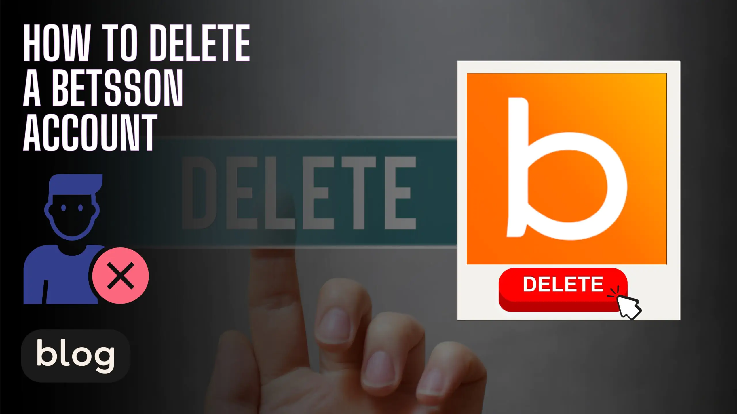 How To Delete A Betsson Account 1 Scaled