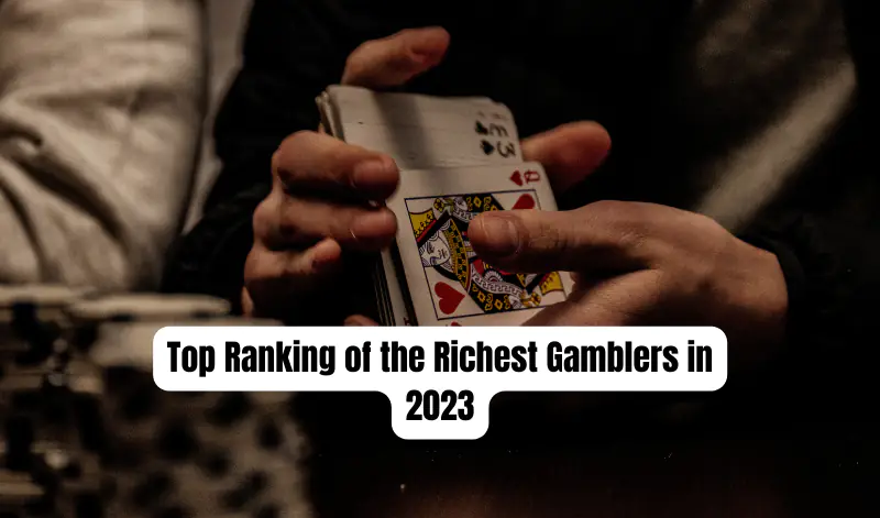 Richest Gamblers