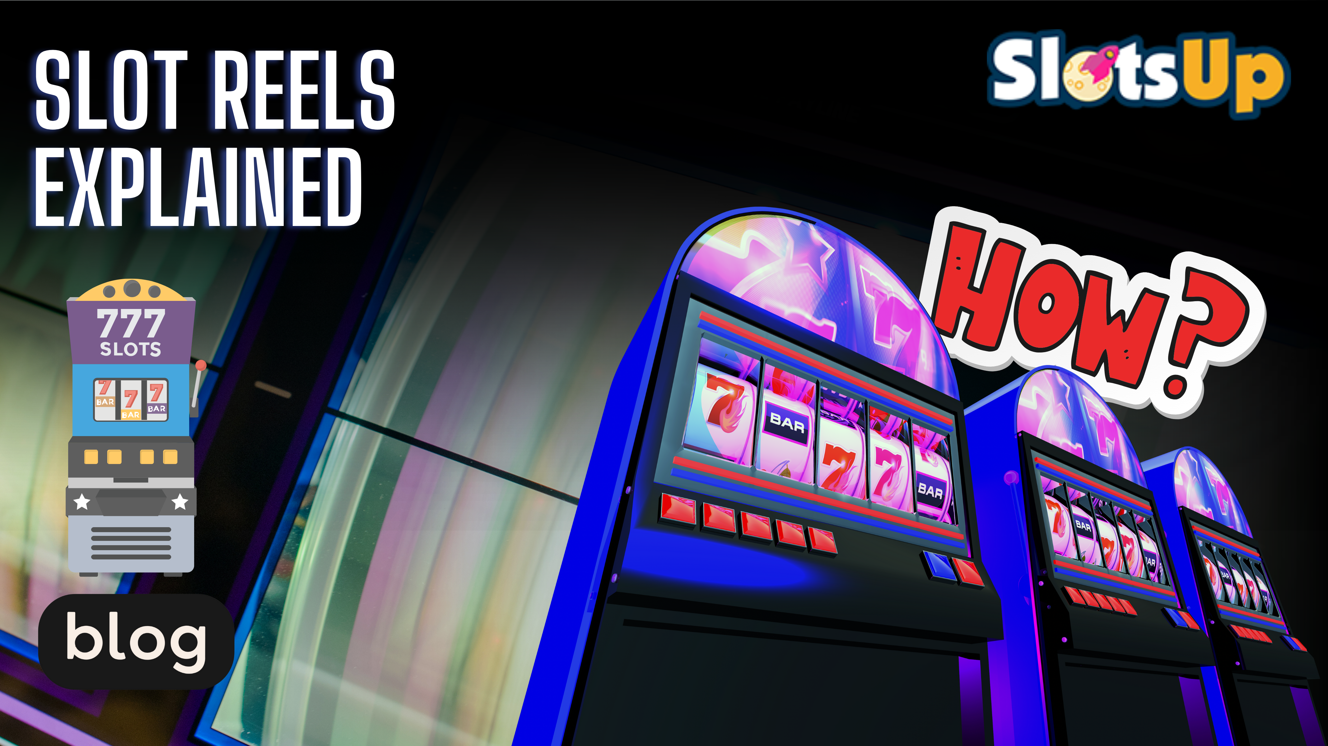 Slot Reels Explained