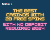 The Best Casinos With 20 Free Spins With No Deposit Required 2024 