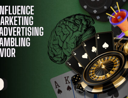 The Influence Of Marketing And Advertising On Gambling Behavior 