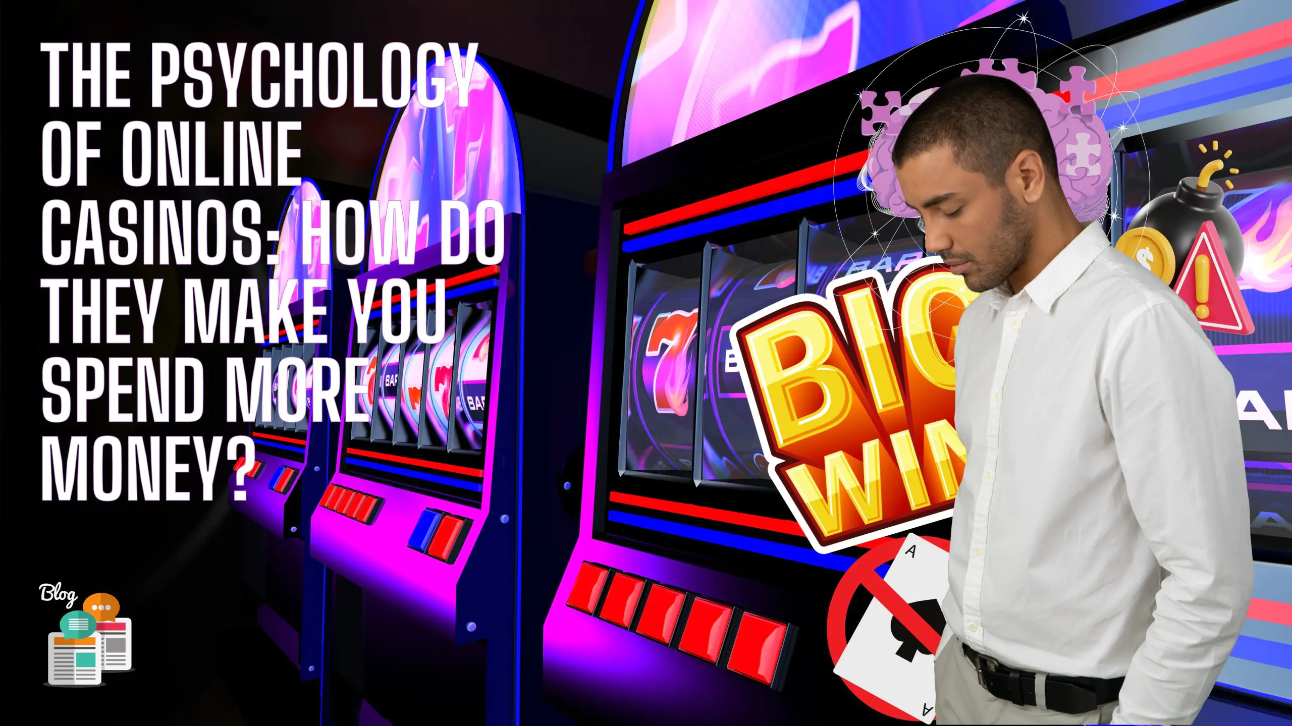 The Psychology Of Online Casinos How Do They Make You Spend More Money 1 Scaled