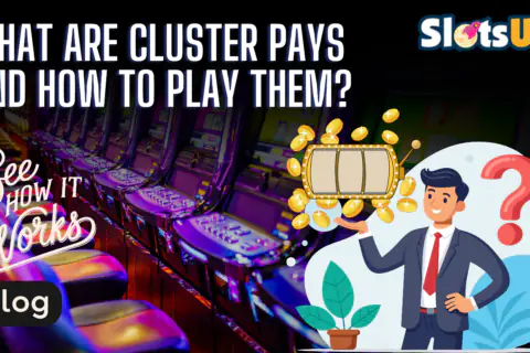 What Are Cluster Pays And How To Play Them 