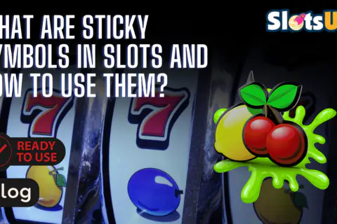 What Are Sticky Symbols In Slots And How To Use Them 