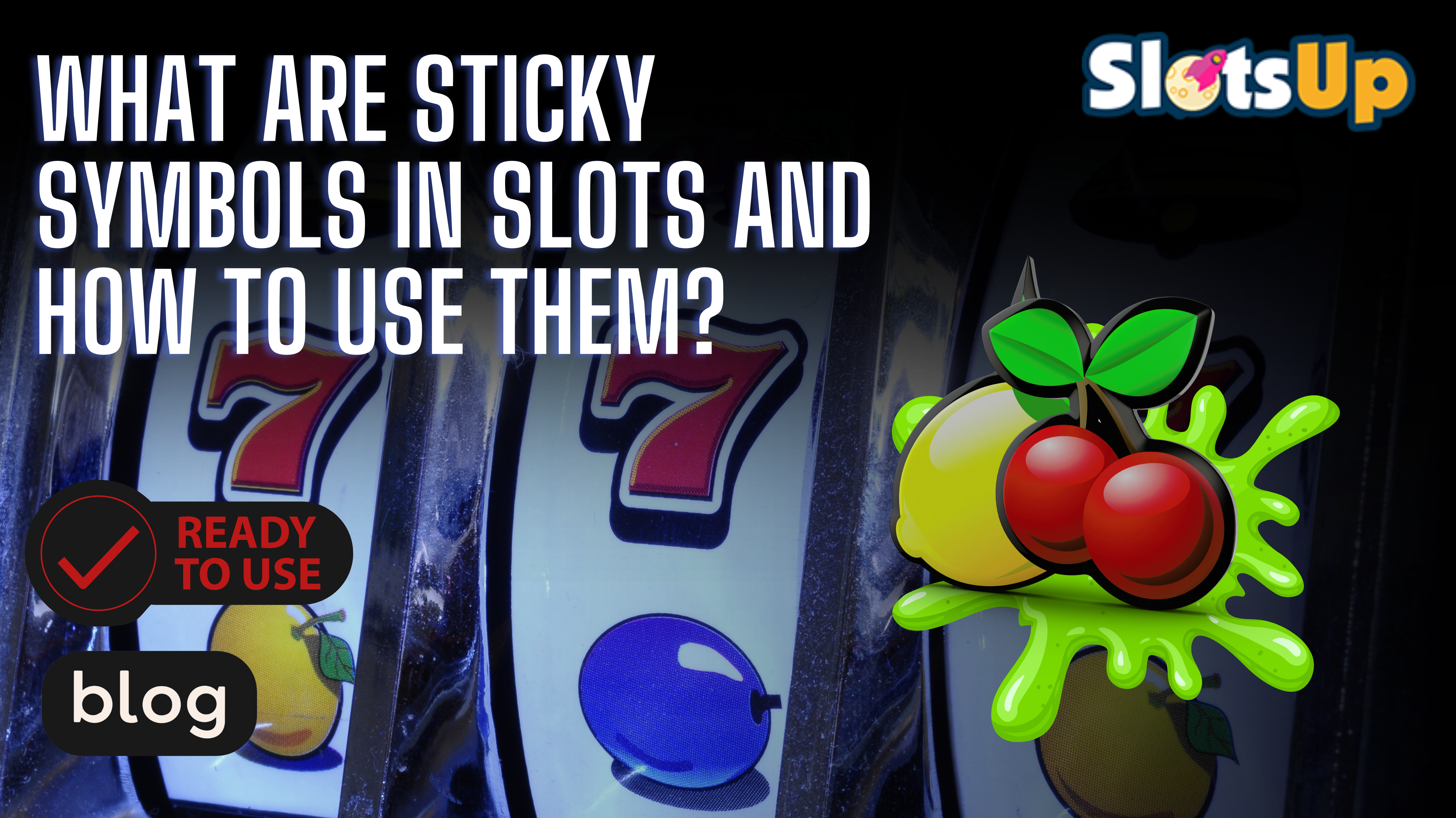 What Are Sticky Symbols In Slots And How To Use Them