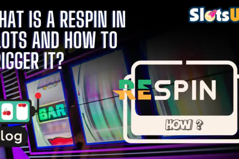 What Is A Respin In Slots And How To Trigger It 