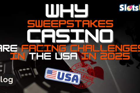 Why Sweepstakes Casinos Are Facing Challenges In The USA In 2025 