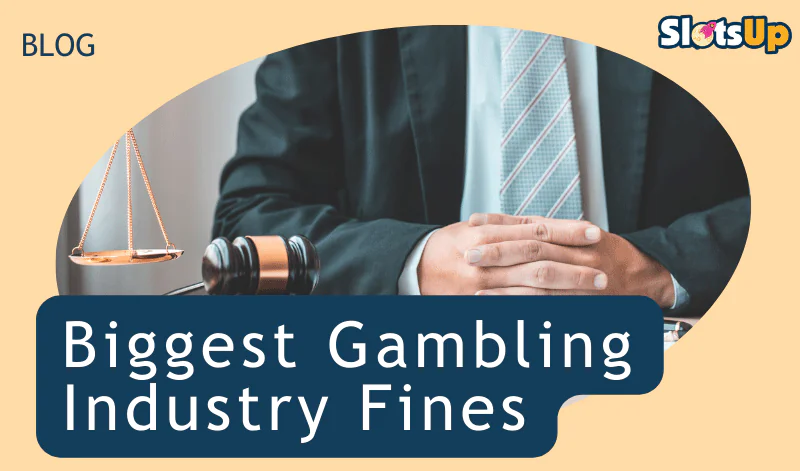 Biggest Gambling Industry Fines
