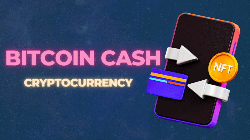 Bitcoin Cash Cryptocurrency