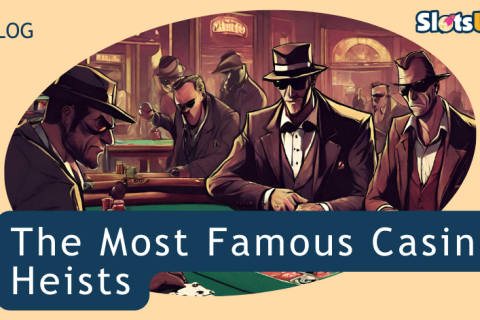 Famous Casino Heists 