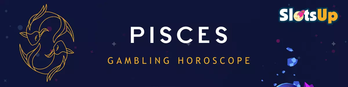 Gambling Horoscope   Pisces