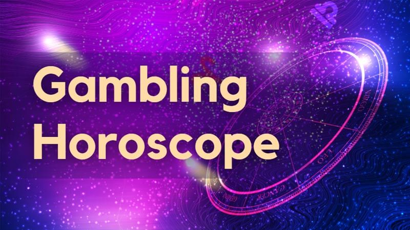 Gambling Horoscope 