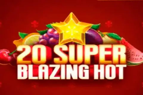 20 Super Blazing Hot Free Slot