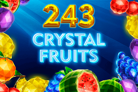 243 Crysal Fruits Free Slot