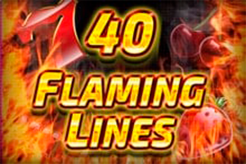 40 Flaming Lines Free Slot