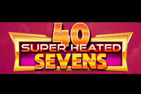 40 Super Heated Sevens Slot logo 40 Super Heated Sevens Gameart 1