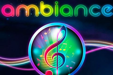 Ambiance Free Slot