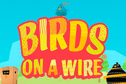 Birds On A Wire Free Slot