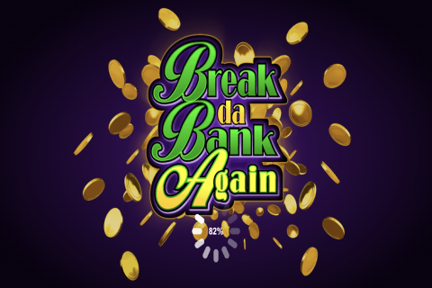 Break da Bank Again Free Slot