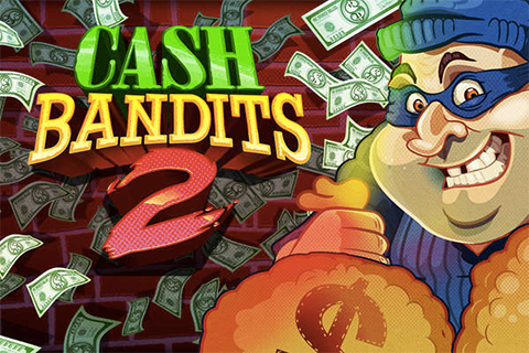 Cash Bandits 2 Free Slot