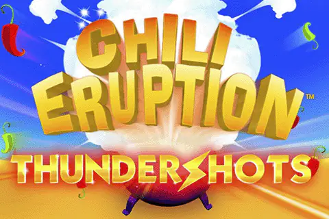 Chili Eruption Thundershots Free Slot