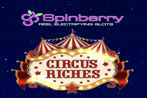 Circus Riches Spinberry 