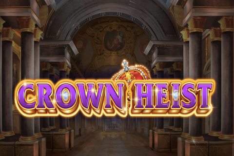 Crown Heist Free Slot