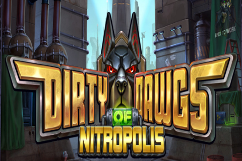 Dirty Dawgs of Nitropolis Free Slot