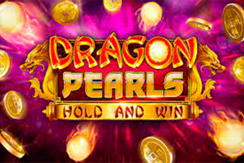 Dragon Pearls: Hold & Win Free Slot