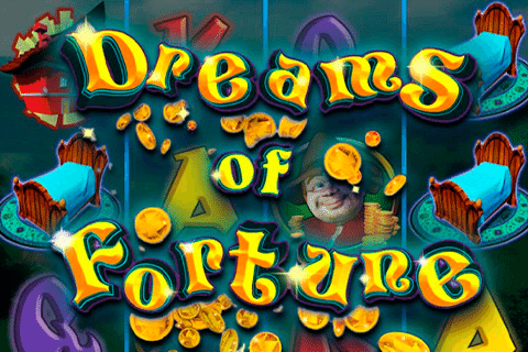 Dreams of Fortune Free Slot