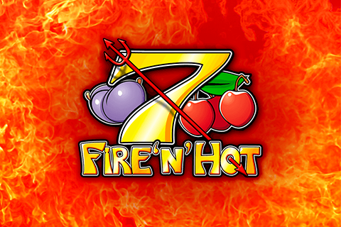 Fire ‘n’ Hot Free Slot