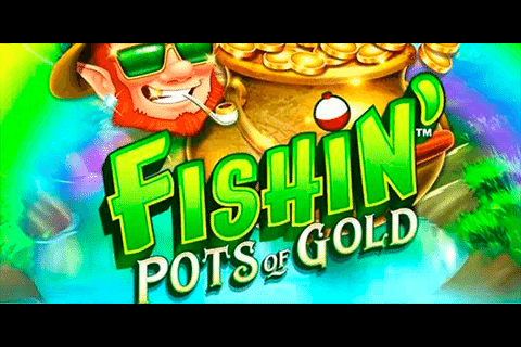 Fishin Pots Of Gold Gameburger Studios 