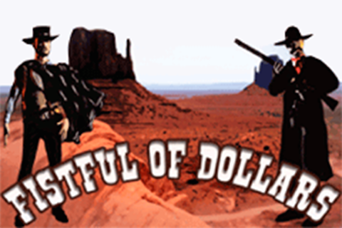 Fistful of Dollars Free Slot