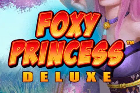 Foxy Princess Deluxe Free Slot