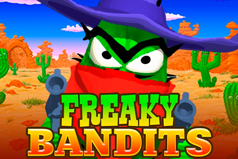 Freaky Bandits Free Slot