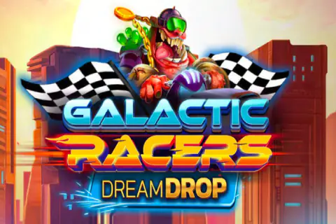 Galactic Racers Dream Drop Free Slot