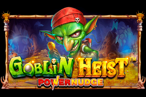 Goblin Heist Powernudge Pragmatic 