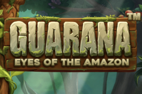 Guarana Eyes of the Amazon Free Slot