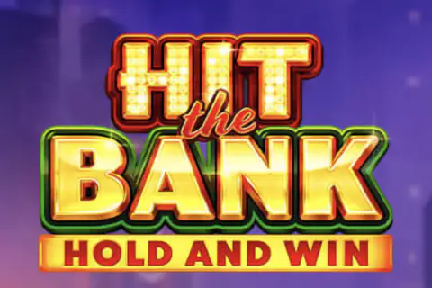 Hit the Bank: Hold and Win Free Slot