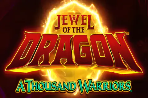 Jewel of the Dragon A Thousand Warriors Free Slot