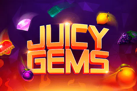Juicy Gems Free Slot