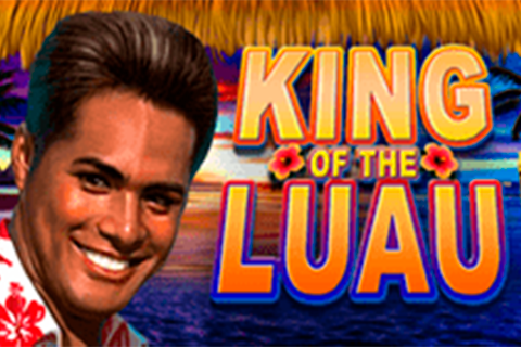 King of the Luau Free Slot