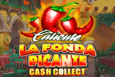 La Fonda Picante Cash Collect Free Slot