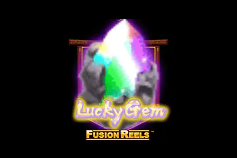 Lucky Gem Fusion Reels Free Slot